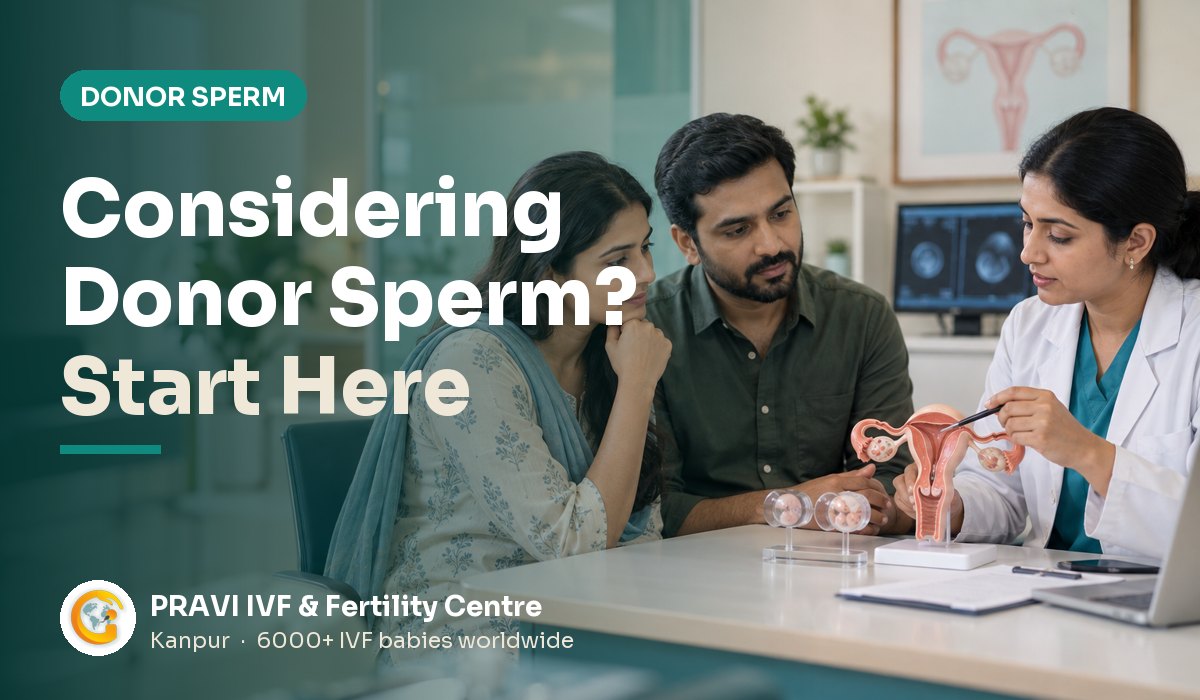 Donor Sperm Treatment (IUI/IVF) in Kanpur