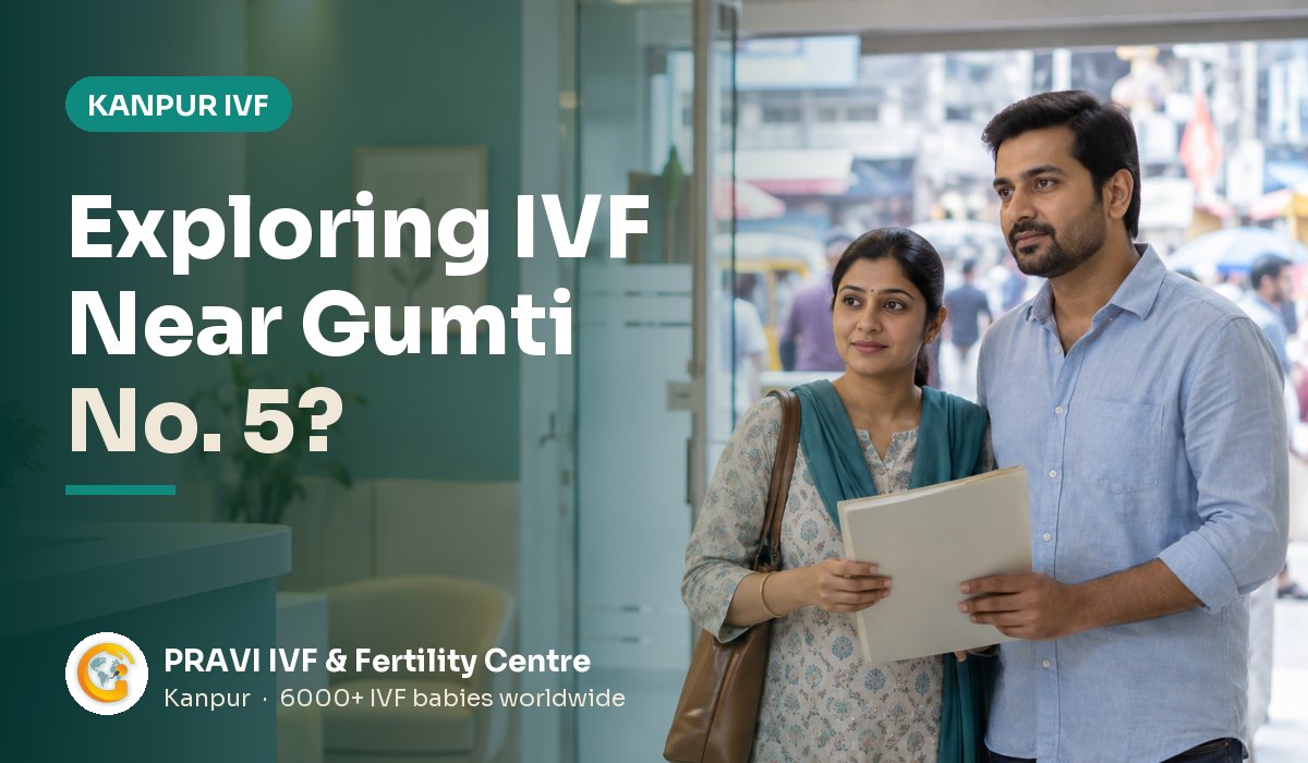 IVF Centre near Gumti No. 5, Kanpur