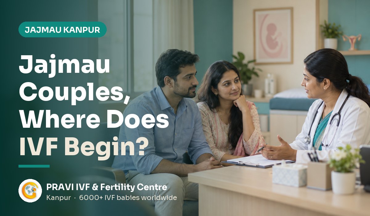 IVF Centre near Jajmau, Kanpur