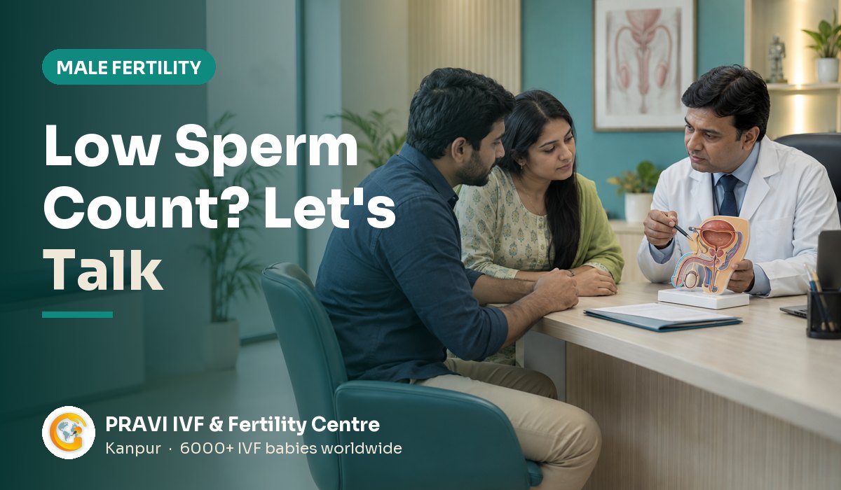 Low Sperm Count Treatment in Kanpur